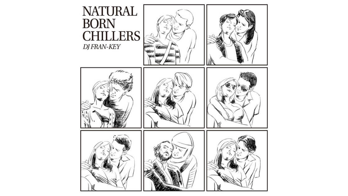 2018.8.3 NATURAL BORN CHILLERS DJ FRAN-KEY
