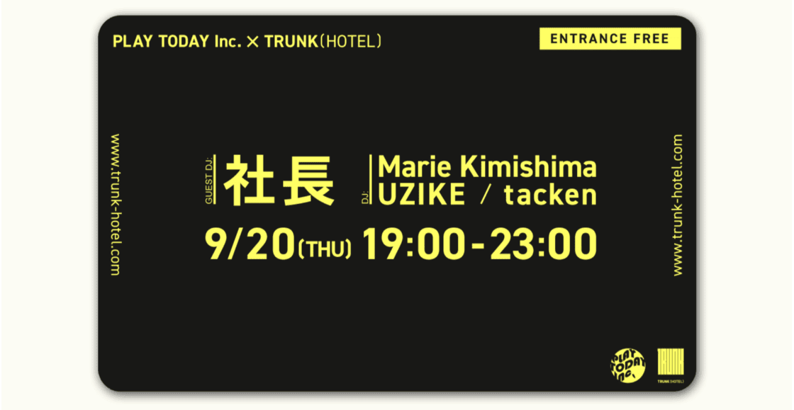 TRUNK(MUSIC) × PLAY TODAY Inc.