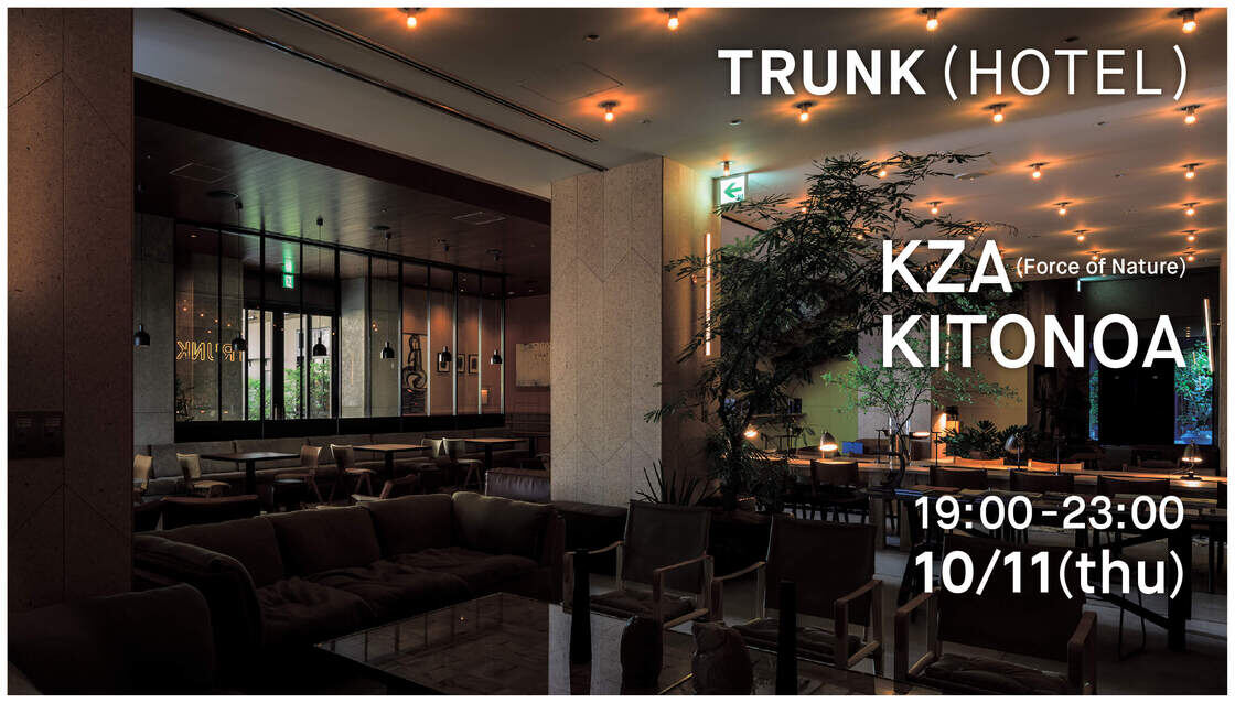TRUNK(HOTEL) × KITONOA / KZA