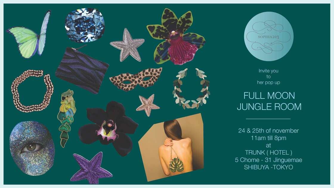 SOPHIA 203 “FULL MOON JUNGLE ROOM” POPUP