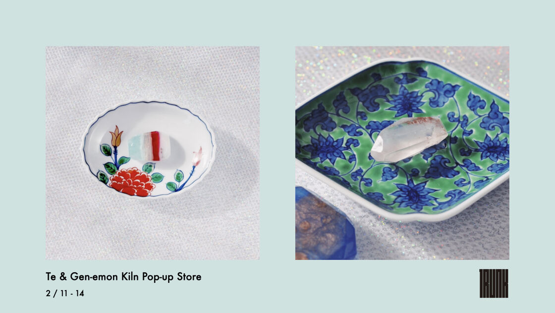 Te & Gen-emon Kiln Pop-up Store