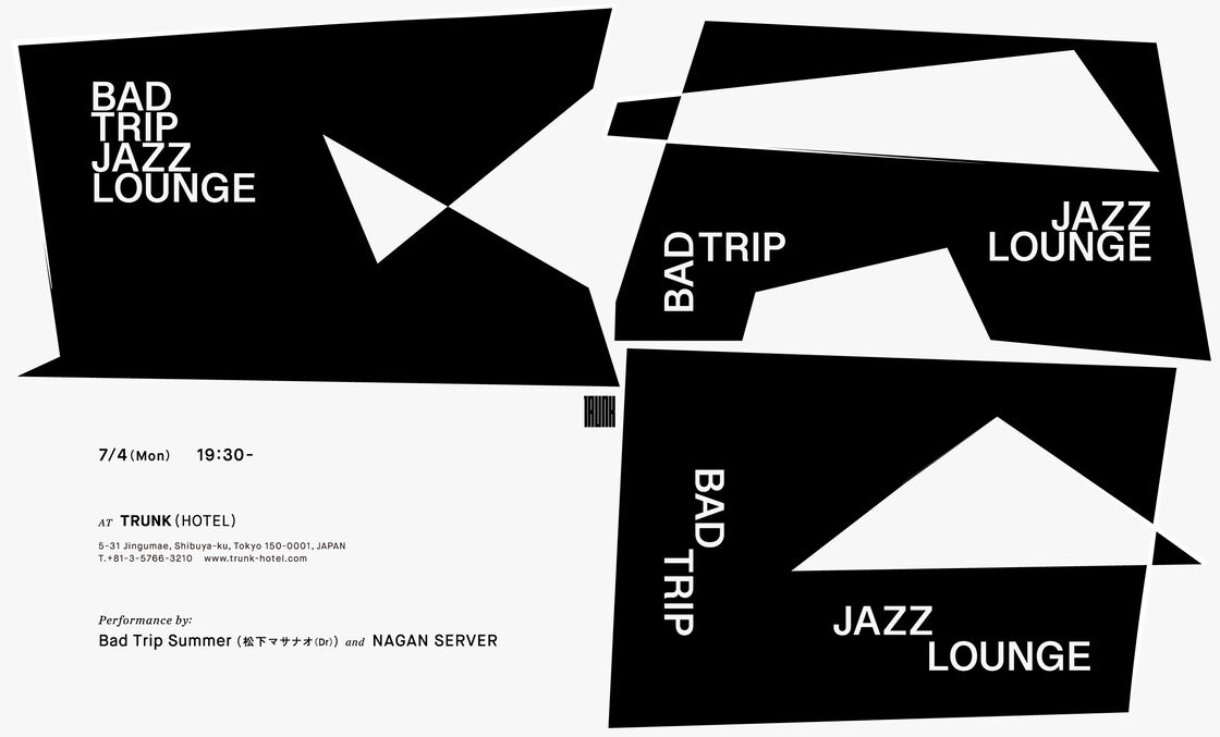 BAD TRIP JAZZ LOUNGE