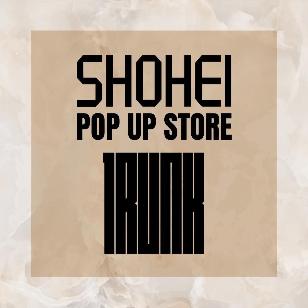 The SHOHEI POPUP STORE
