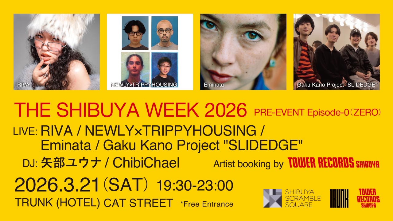 THE SHIBUYA WEEK 2026 PRE-EVENT Episode-0(ZERO)